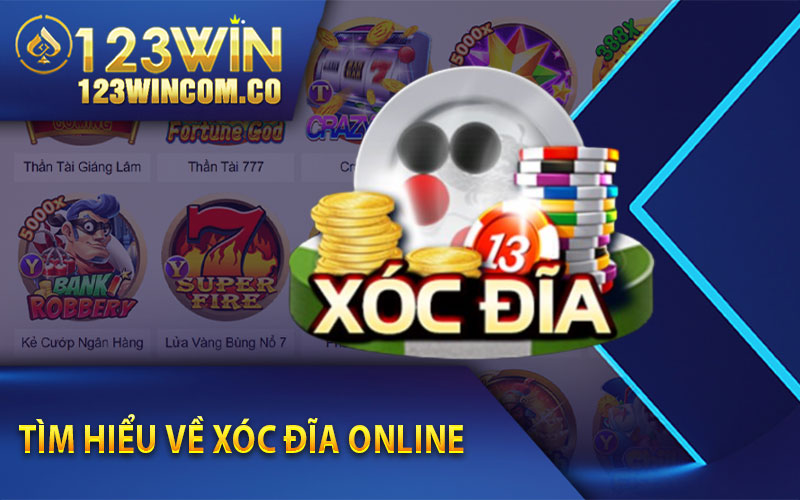 Tìm hiểu về Xóc Đĩa Online